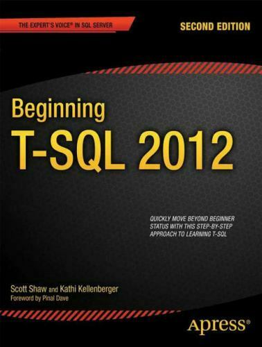 Beginning Tsql 3rd Edition Kathi Kellenberger Scott Shaw