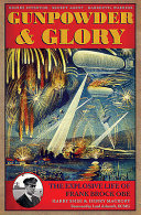 Gunpowder Glory The Explosive Life Of Frank Brock Obe Harry Smee