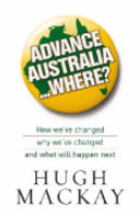 Advance Australia Where Hugh Mackay