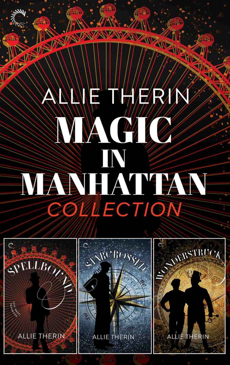 Magic In Manhattan Collection Spellbound Starcrossed Wonderstruck 1st Edition Allie Therin