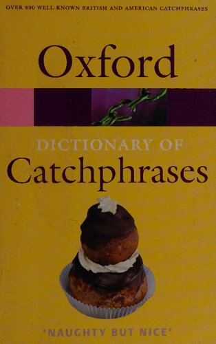 The Oxford Dictionary Of Catchphrases Anna Farkas