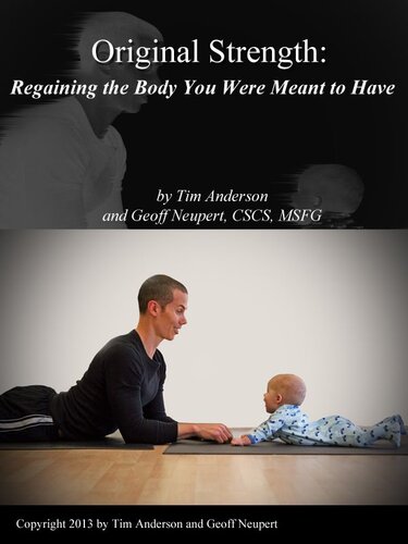 Original Strength Regaining The Body You Were Meant To Have Tim Anderson