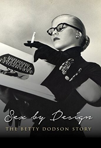 Sex By Design The Betty Dodson Story Betty Dodson