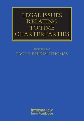 Legal Issues Relating To Time Charterparties 1st Edition Rhidian Thomas