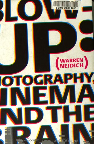 Blowup Photography Cinema And The Brain Warren Neidich