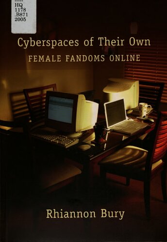 Cyberspaces Of Their Own Female Fandoms Online Rhiannon Bury