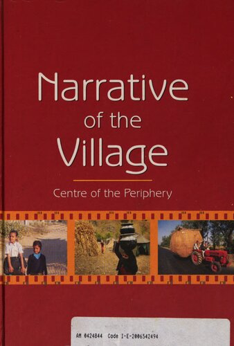 Narrative Of The Village Centre Of The Periphery Jasbir Jain Ed