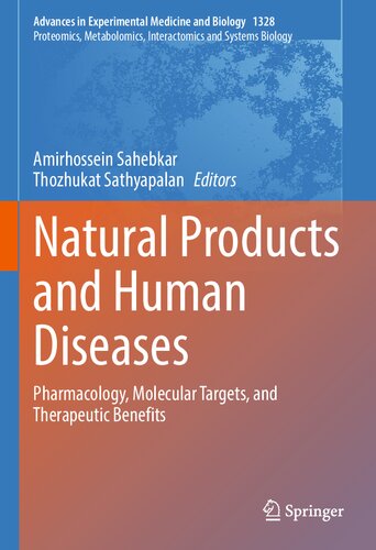 Natural Products And Human Diseases Pharmacology Molecular Targets And Therapeutic Benefits Amirhossein Sahebkar