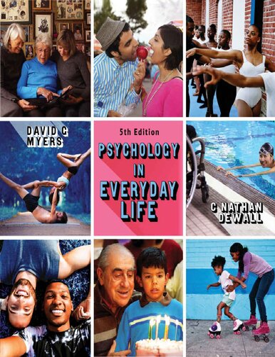 Psychology In Everyday Life 5th Edition 5th David G Myers C Nathan Dewall