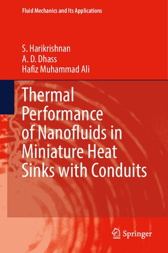 Thermal Performance Of Nanofluids In Miniature Heat Sinks With Conduits S Harikrishnan