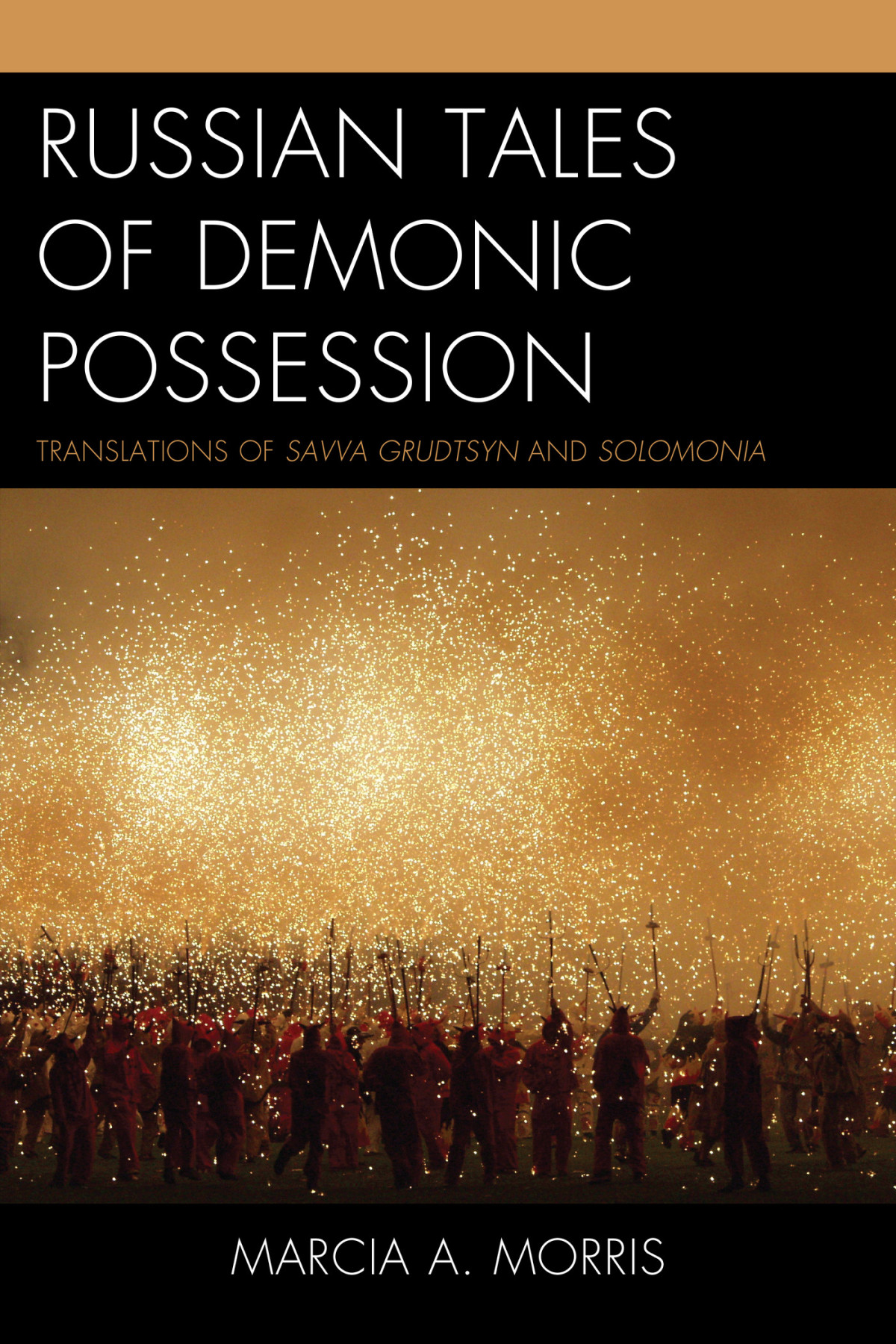 Russian Tales Of Demonic Possession Marcia A Morris