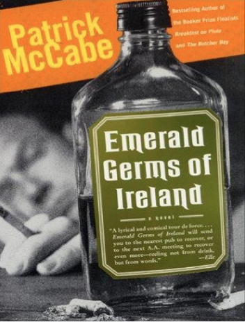 Emerald Germs Of Ireland Patrick Mccabe