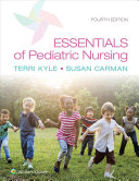 Essentials Of Pediatric Nursing 4th Edition Theresa Kyle Susan Carmen
