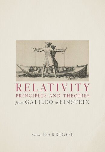 Relativity Principles And Theories From Galileo To Einstein Olivier Darrigol