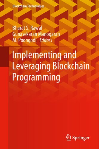 Implementing And Leveraging Blockchain Programming Bharat S Rawal