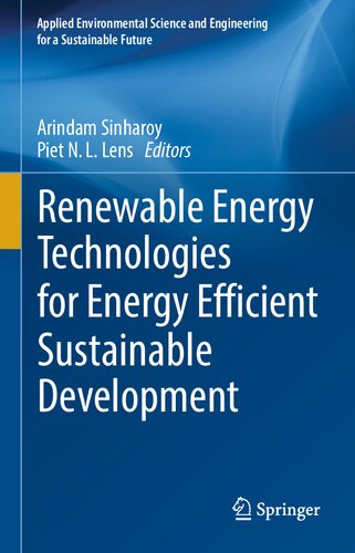 Renewable Energy Technologies For Energy Efficient Sustainable Development Arindam Sinharoy