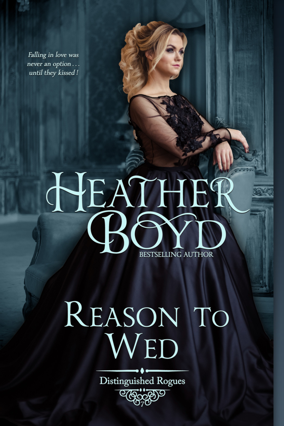 Reason To Wed Distinguished Rogues 07 Heather Boyd