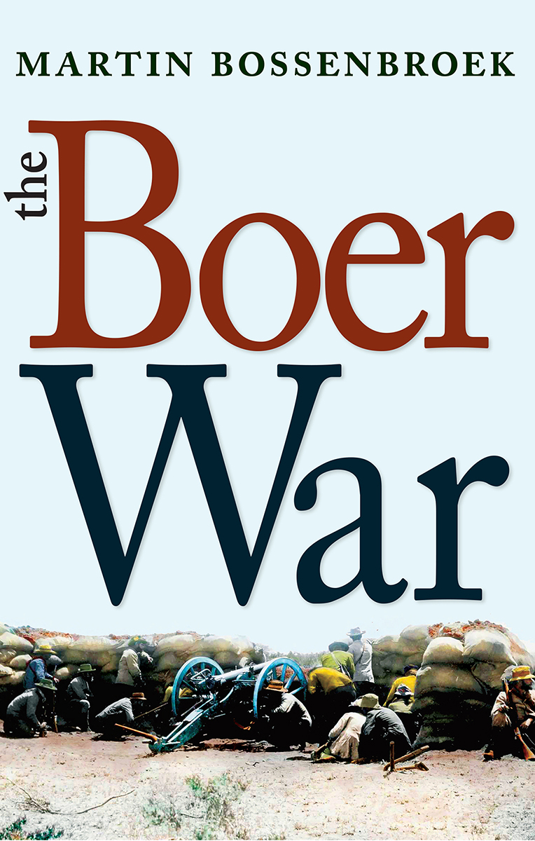The Boer War Martin Bossenbroek