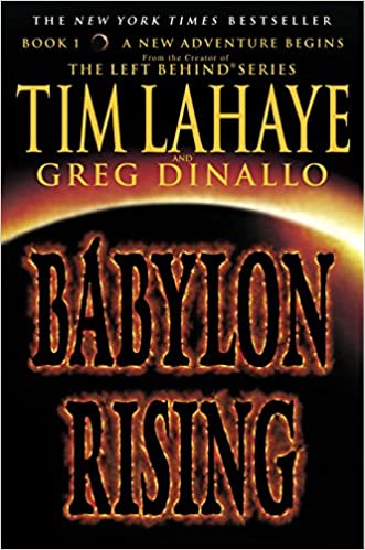 Babylon Rising Tim Lahaye Greg Dinallo