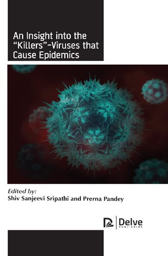 An Insight Into The Killers Viruses That Cause Epidemics Shiv Sanjeevi Sripathi