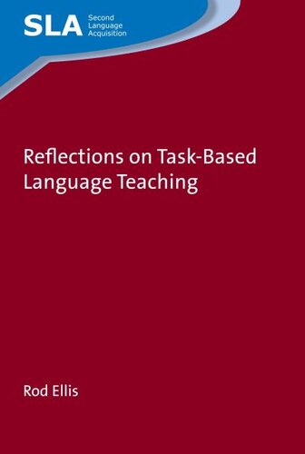 Reflections On Taskbased Language Teaching Rod Ellis