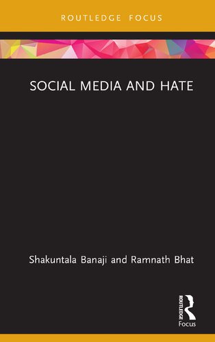 Social Media And Hate Shakuntala Banaji Ramnath Bhat