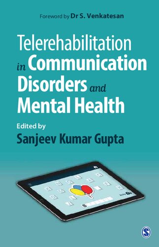 Telerehabilitation In Communication Disorders And Mental Health 1st Edition Gupta