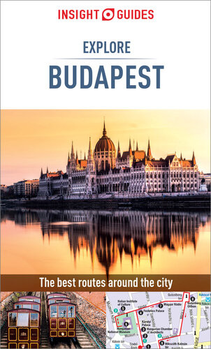Insight Guides Explore Budapest Travel Guide With Free Ebook Insight Guides