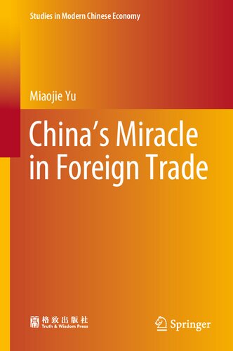 Chinas Miracle In Foreign Trade Miaojie Yu