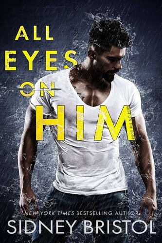 All Eyes On Him Sidney Bristol