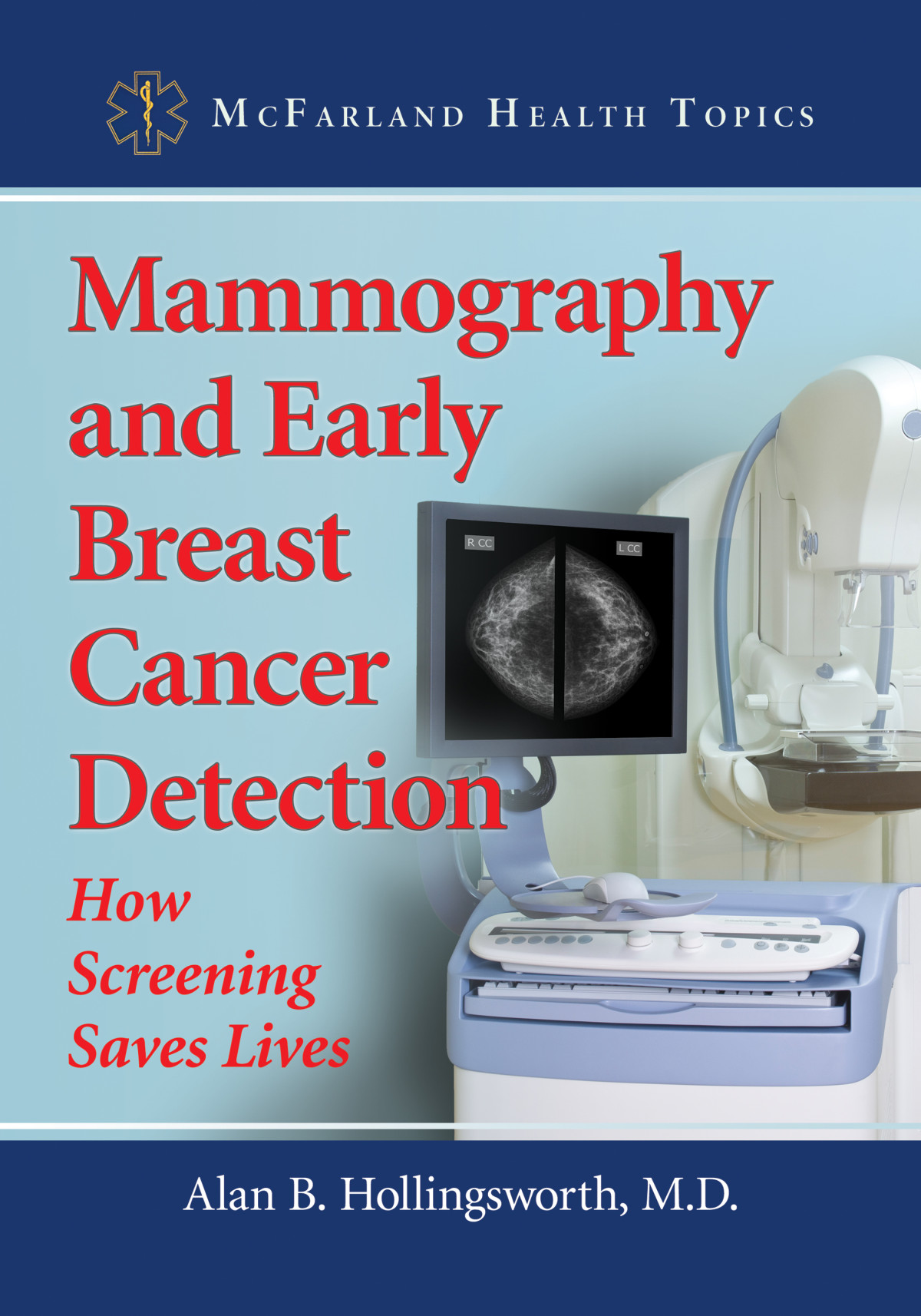 Mammography And Early Breast Cancer Detection Alan B Hollingsworth