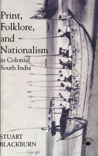 Print Folklore And Nationalism In Colonial South India Stuart H Blackburn