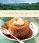 Irish Puddings Tarts Crumbles And Fools 80 Glorious Desserts Margaret M Johnson