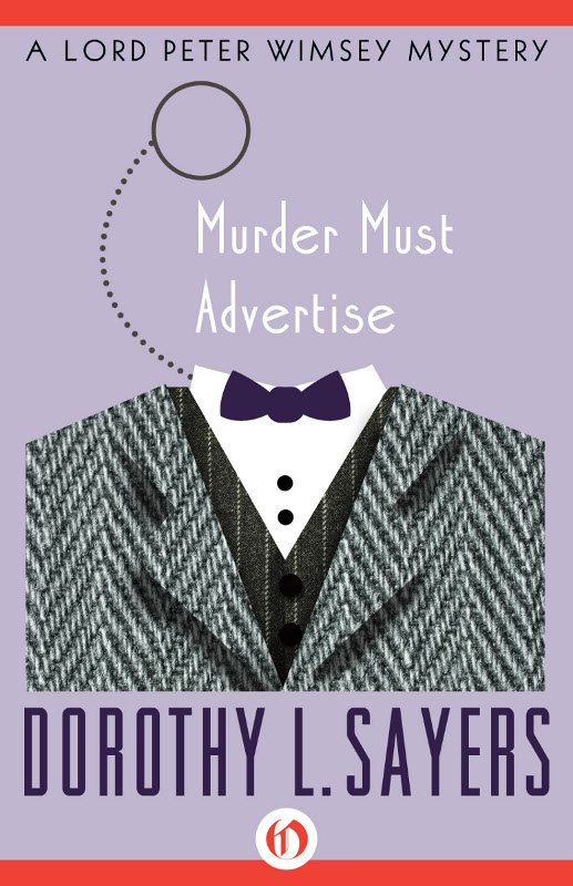 Murder Must Advertise Lord Peter Wimsey 08 Dorothy L Sayers