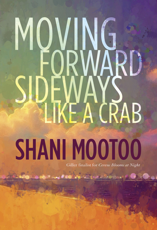 Moving Forward Sideways Like A Crab Shani Mootoo