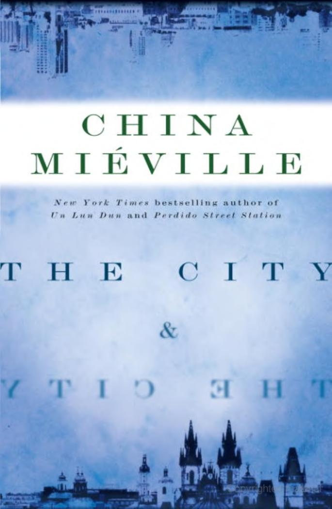 The City The City China Mieville