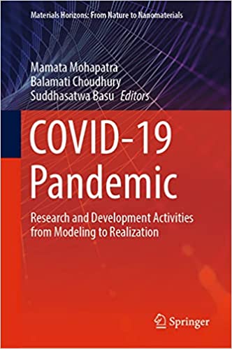 Covid19 Pandemic Research And Development Activities From Modeling To Realization Mamata Mohapatra