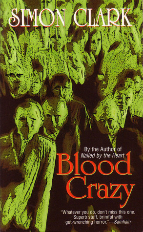 Blood Crazy Simon Clark
