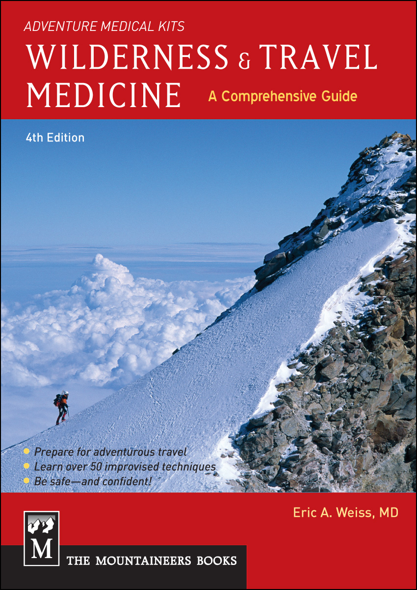 Wilderness Travel Medicine Eric A Weiss
