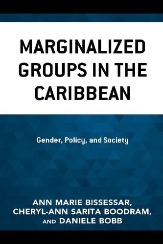 Marginalized Groups In The Caribbean Gender Policy And Society Ann Marie Bissessar