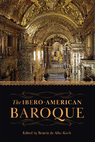 The Iberoamerican Baroque Beatriz De Albakoch Editor