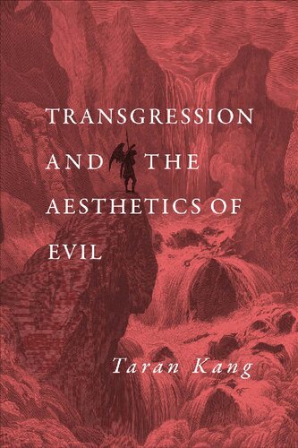 Transgression And The Aesthetics Of Evil Taran Kang