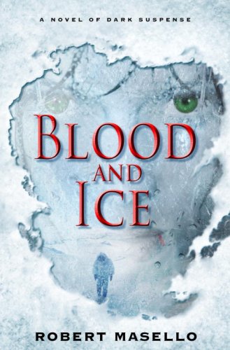 Blood And Ice Robert Masello