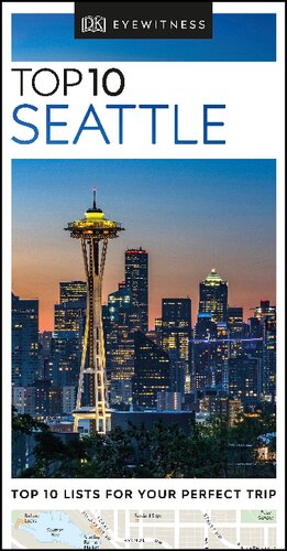 Dk Eyewitness Top 10 Seattle Pocket Travel Guide Dk Eyewitness