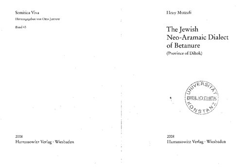 The Jewish Neoaramaic Dialect Of Betanure Province Of Dihok Hezy Mutzafi