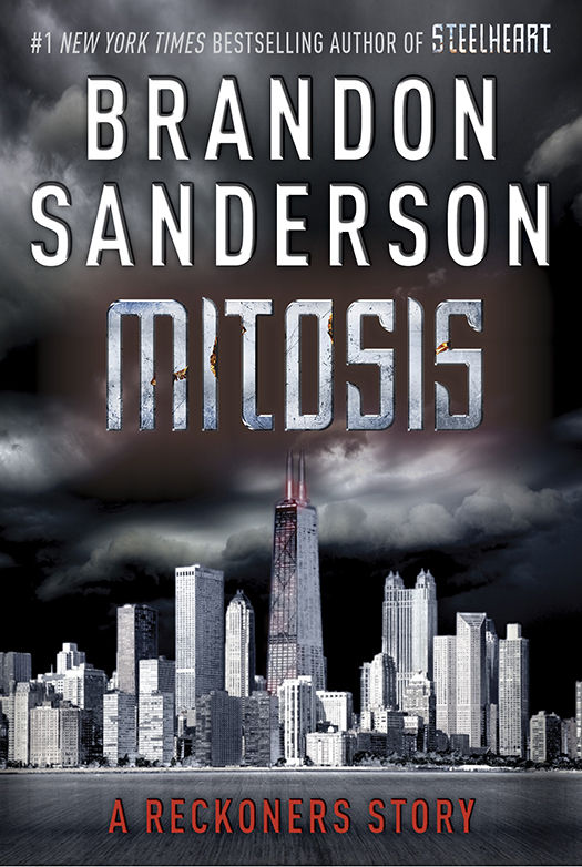 Mitosis A Reckoners Story The Reckoners Brandon Sanderson