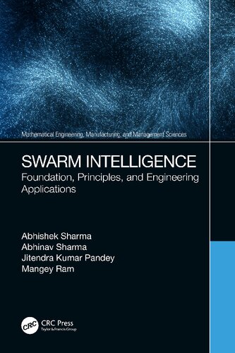 Swarm Intelligence Foundation Principles And Engineering Applications 1st Edition Abhishek Sharma