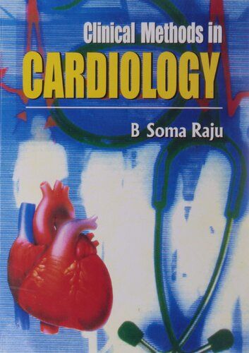 Clinical Methods In Cardiology Dr Soma Raju