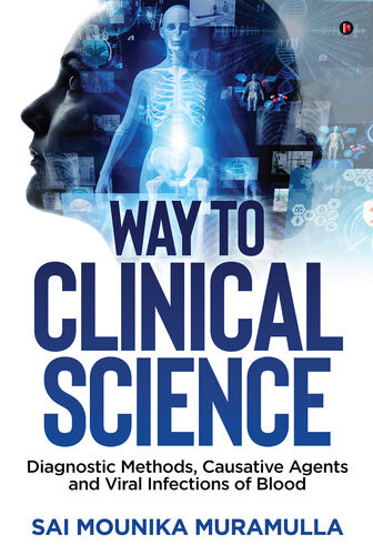 Way To Clinical Science Sai Mounika Muramulla