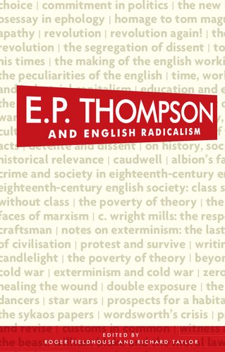 E P Thompson And English Radicalism 1st Edition Fieldhouse
